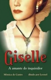 Capa do livor - Giselle: A Amante Do Inquisidor