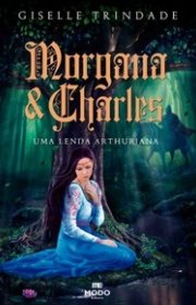 Capa do livor - Morgana e Charles - Livro 01