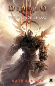 Capa do livor - Série Diablo III 03 - Tempestade de Luz