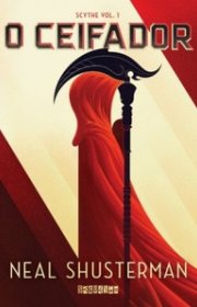 Capa do livor - Série Scythe 01 - O Ceifador