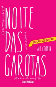 Capa do livro - Série Garota Ama Garoto 0.5 - Noite das Garotas 