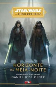 Capa do livor - Star Wars: The High Republic 06 - Horizonte da Mei...