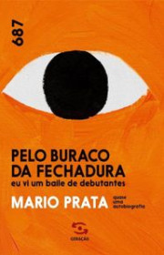 Capa do livor - Pelo buraco da fechadura eu vi um baile de debutan...