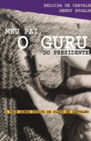 Capa do livor - Meu pai, o Guru do Presidente