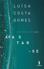 Capa do livor - Afastar-se (Treze Contos sobre Água)