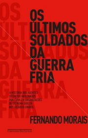 Capa do livor - Os Últimos Soldados da Guerra Fria