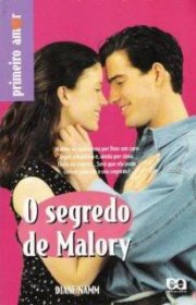 Capa do livor - Coleção Primeiro Amor 17 - O Segredo de Malory