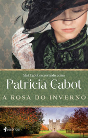 Capa do livor - Série Rawlings 01 - A Rosa do Inverno