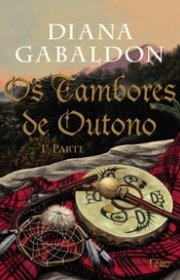 Capa do livor - Série Outlander 04 - Tambores de Outono