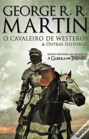 Capa do livor - O Cavaleiro de Westeros e Outras Histórias