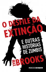 Capa do livor - O Desfile da Extinção E Outras Histórias de Zumbis