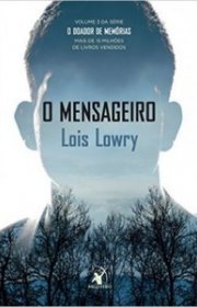 Capa do livor - Série O Doador de Memórias 03 - O Mensageiro