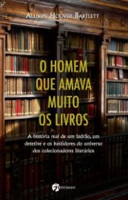 Capa do livor - O Homem que Amava muito os Livros