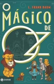 Capa do livor - O Mágico de Oz - Ed. Comentada e Ilustrada (Clássi...