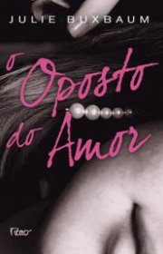 Capa do livor - O Oposto do Amor