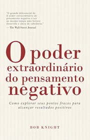 Capa do livor - O Poder Extraordinário do Pensamento Negativo