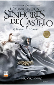 Capa do livro - Crônicas dos Senhores de Castelo 01 - O Poder Verd...