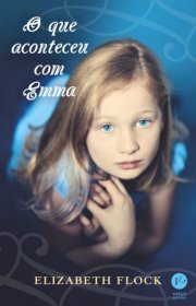 Capa do livor - O Que Aconteceu Com Emma