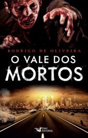 Capa do livor - As Crônicas dos Mortos 01 - O Vale dos Mortos