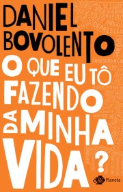 Capa do livor - O que eu tô fazendo da minha vida?