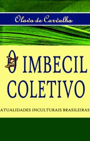 Capa do livor - O Imbecil Coletivo