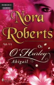 Capa do livor - Os O'Hurley 01 - Abigail