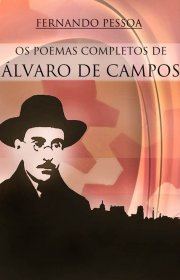 Capa do livor - Os Poemas Completos de Álvaro de Campos