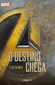 Capa do livor - Os Vingadores: O Destino Chega