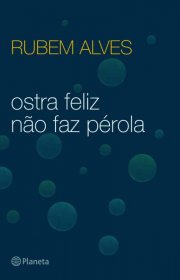 Capa do livor - Ostra Feliz Não Faz Pérola