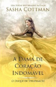 Capa do livor - Série O Duque de Strathmore 05 - A Dama de Coração...