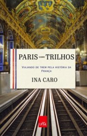 Capa do livor - Paris Sobre Trilhos