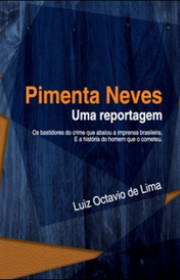 Capa do livor - Pimenta Neves: Uma Reportagem