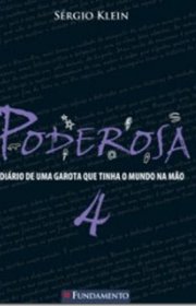 Capa do livor - Série Poderosa 04 -  Diário de uma Garota que Tinh...