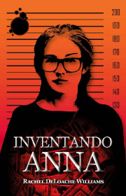 Capa do livor - Inventando Anna: A história real de uma falsa herd...