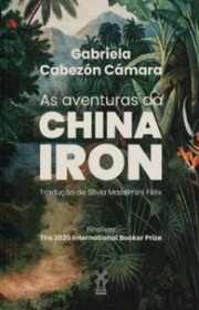 Capa do livor - As Aventuras da China Iron