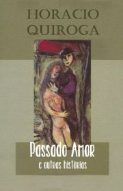 Capa do livor - Passado Amor e Outras Histórias