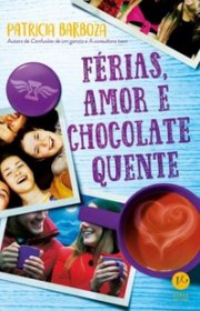 Capa do livor - Férias, amor e chocolate quente