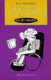 Capa do livor - Hawking e os Buracos Negros em 90 minutos