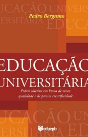 Capa do livor - Educação Universitária: práxis coletiva em busca d...