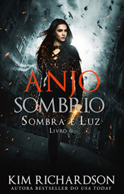 Capa do livor - Série Sombra e Luz 06 - Anjo Sombrio