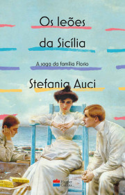 Capa do livor - Os leões da Sicília - a saga da família Florio