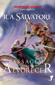 Capa do livor - Série A Lenda de Drizzt 10 - Passagem para o Alvor...