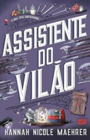 Capa do livor - Série Assistente do Vilão 01 - Assistente do Vilão