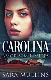 Capa do livor - Carolina: Amor Sem Limites