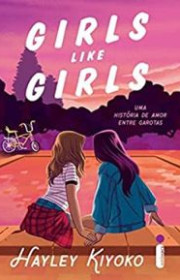 Capa do livor - Girls Like Girls: Uma história de amor entre garot...