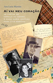 Capa do livor - Aí vai meu coração: As cartas de Tarsila do Amaral...