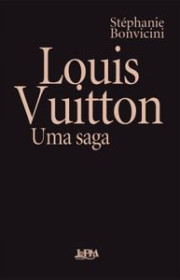 Capa do livor - Louis Vuitton: Uma saga