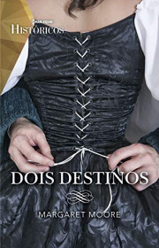 Capa do livor - Harlequin Históricos 67 - Dois Destinos