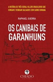 Capa do livor - Os Canibais de Garanhuns