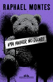 Capa do livor - Uma Mulher no Escuro